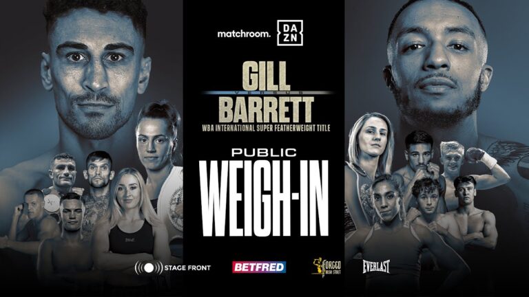 Jordan Gill Vs Zelfa Barrett Plus Undercard Weigh In