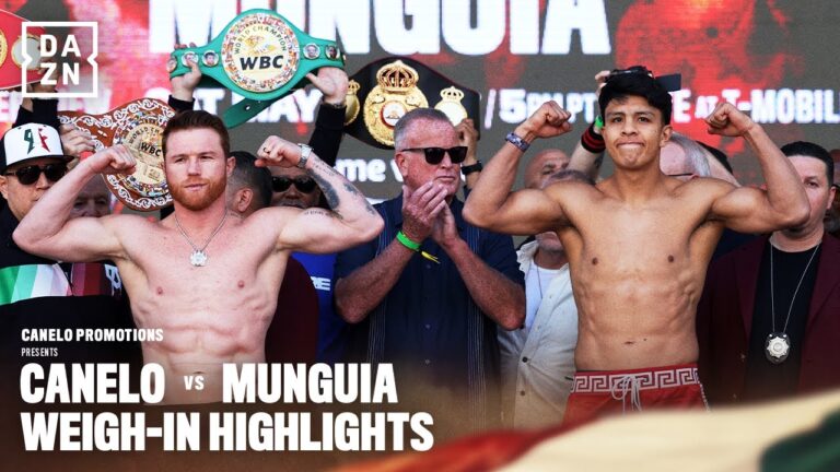 CANELO VS. MUNGUIA WEIGH-IN HIGHLIGHTS