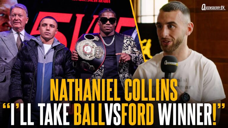 “I'll take the winner!” | Nathaniel Collins breaks down Nick Ball vs Ray Ford as he eyes the victor