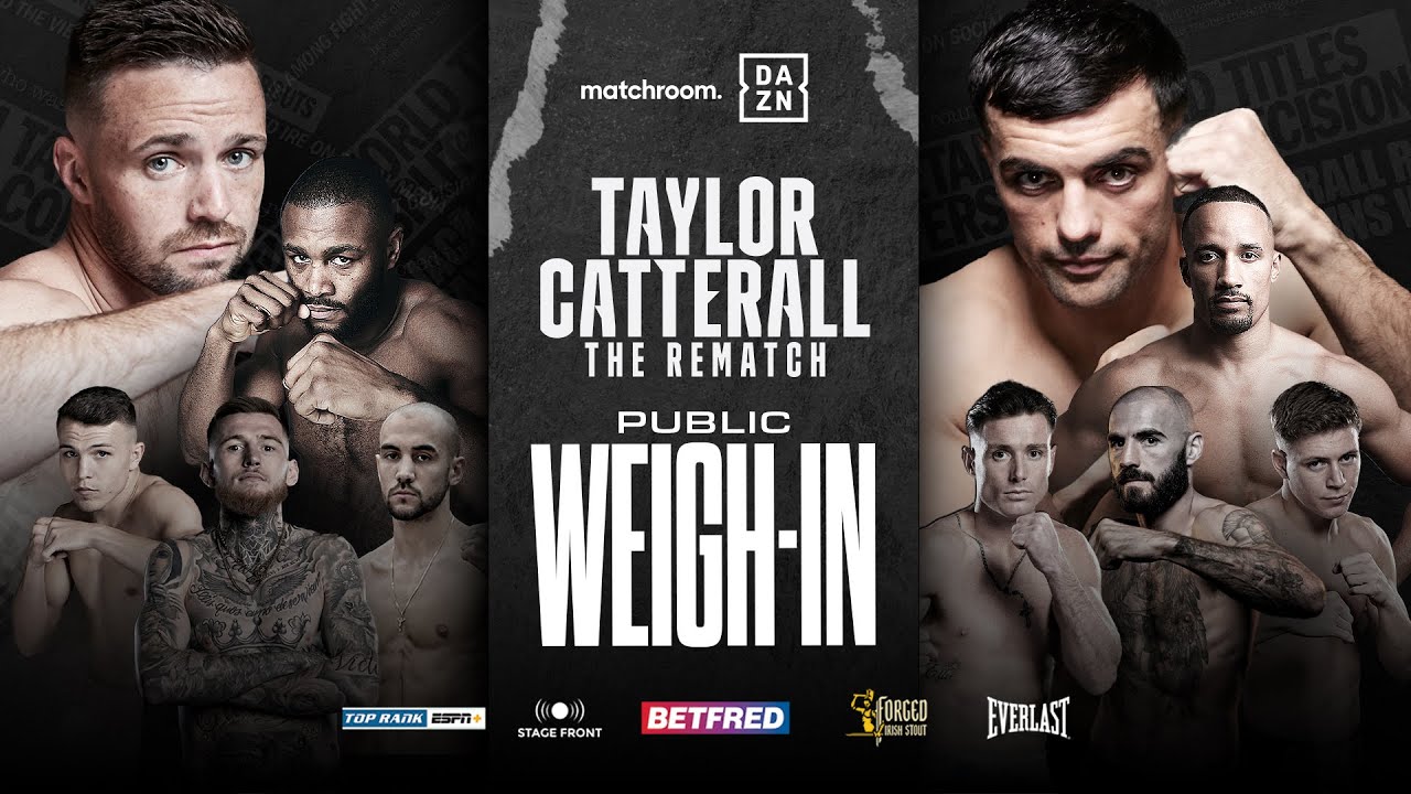 Josh Taylor Vs Jack Catterall 2 & Undercard Weigh In