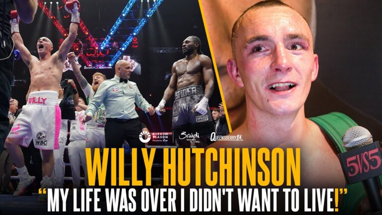 “My life was OVER I didn't want to live!” 😱 Willy Hutchinson REVEALING speech & eyes up WORLD TITLE