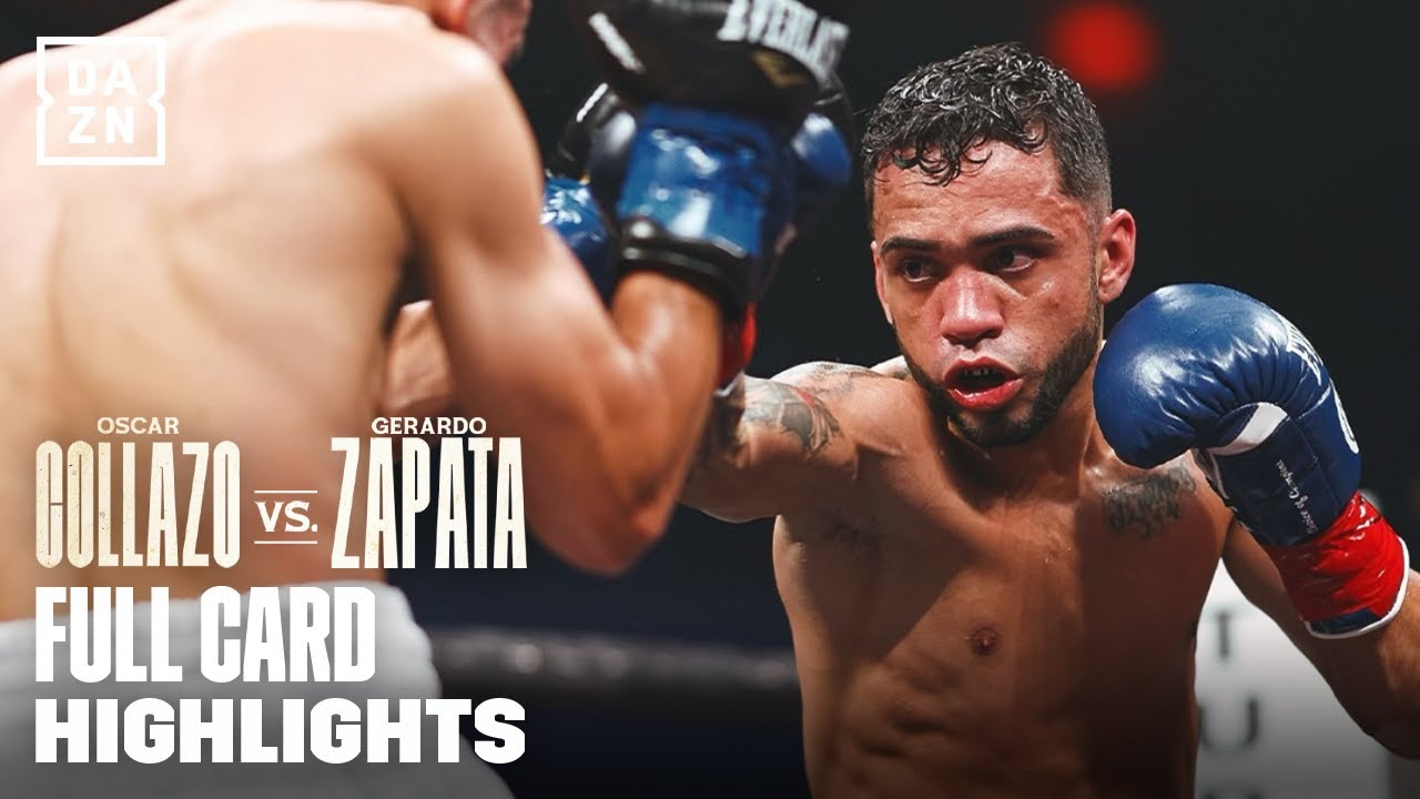 FULL CARD HIGHLIGHTS | COLLAZO VS. ZAPATA