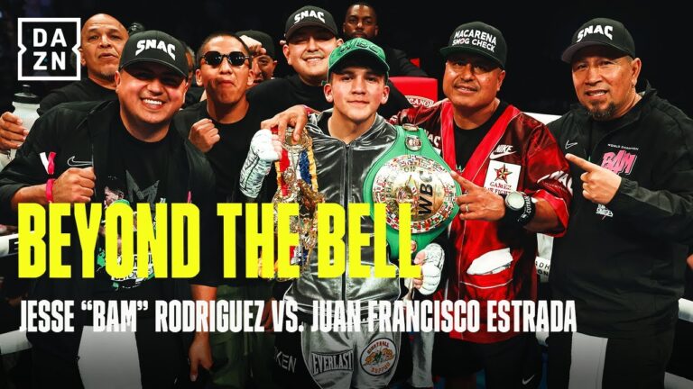 Beyond The Bell | Juan Francisco Estrada vs. Jesse â€œBamâ€ Rodriguez