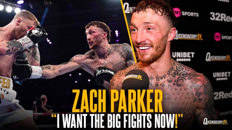 “I want the big fights now!” | Ecstatic Zach Parker following explosive 4th round KO