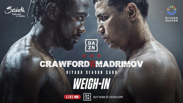 RIYADH SEASON CARD FEATURING TERENCE CRAWFORD VS. ISRAIL MADRIMOV WEIGH IN LIVESTREAM
