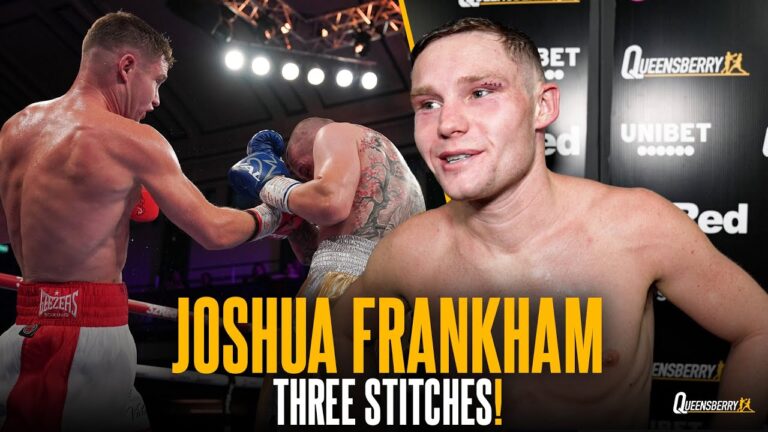 THREE STITCHES! | Joshua Frankham following war that caused first cut in 11th professional win