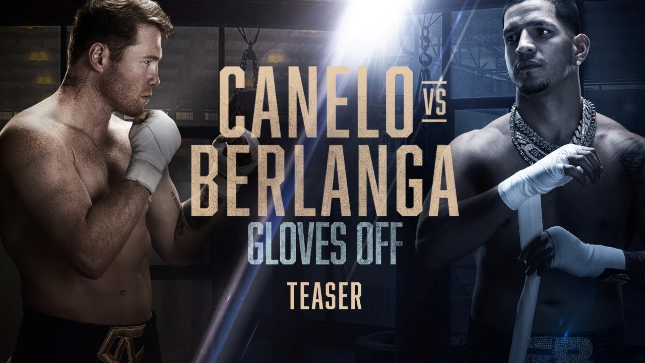 GLOVES OFF: CANELO vs. BERLANGA | TEASER