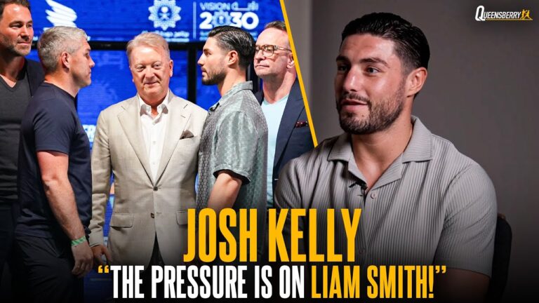“THE PRESSURE IS ON LIAM SMITH!” 👀 | Josh Kelly vows to perform in huge domestic dust-up at Wembley