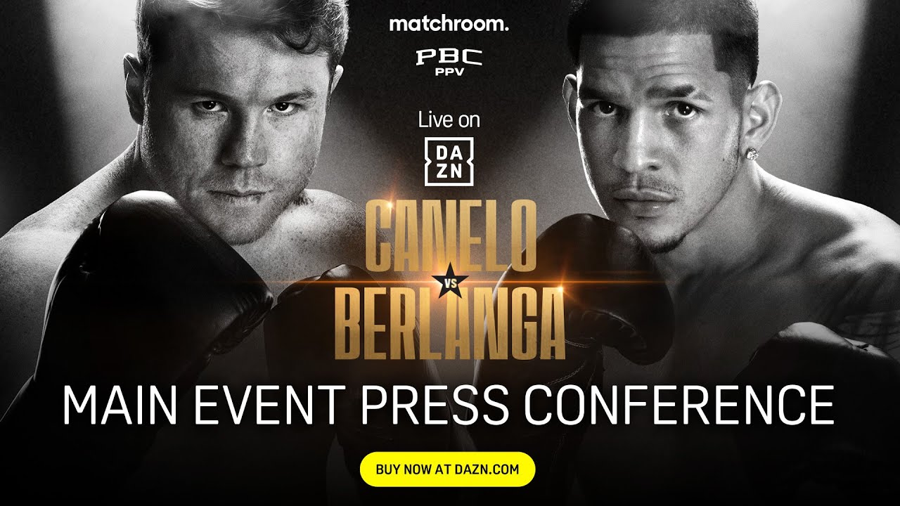 🔴 CANELO ALVAREZ VS. EDGAR BERLANGA MAIN EVENT PRESS CONFERENCE LIVESTREAM