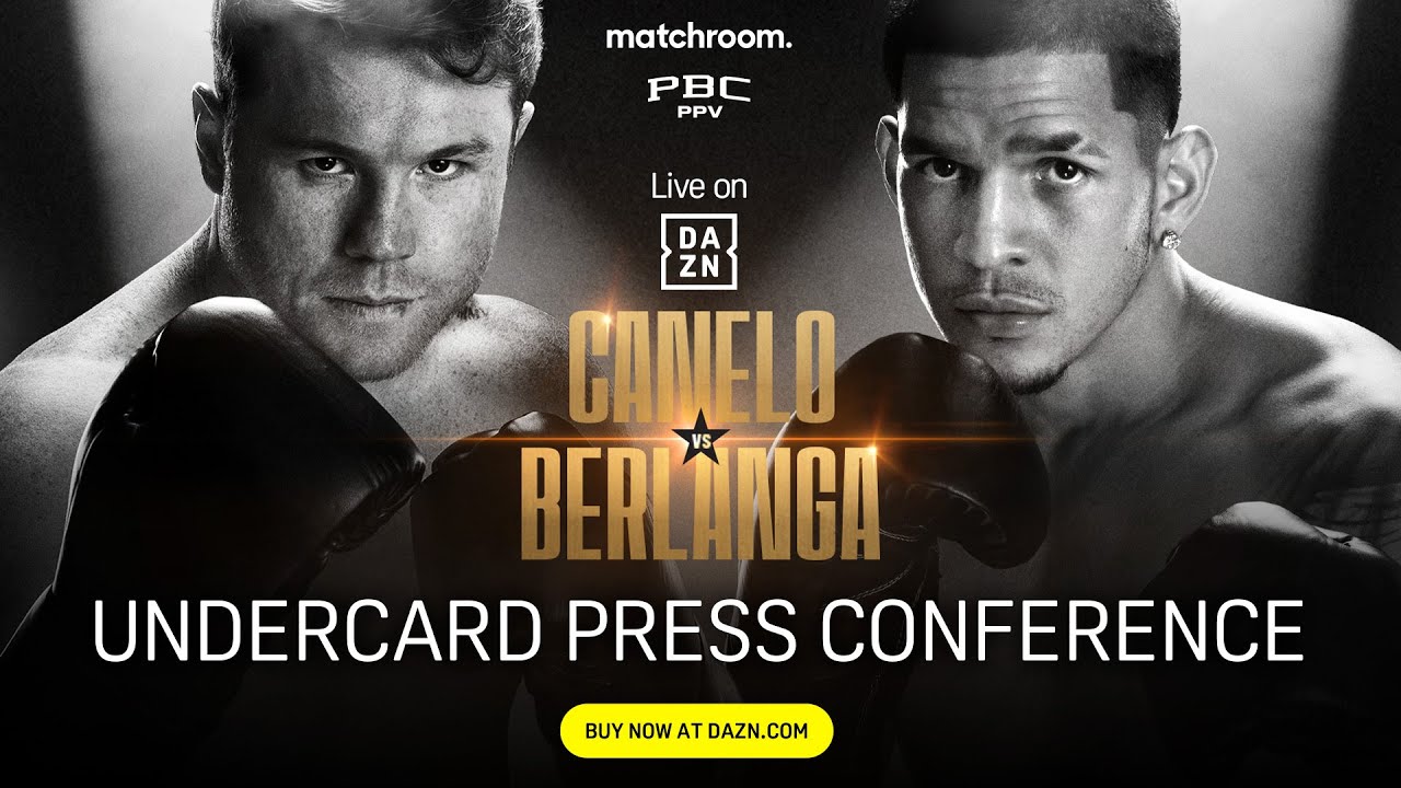 CANELO ALVAREZ VS. EDGAR BERLANGA UNDERCARD PRESS CONFERENCE LIVESTREAM
