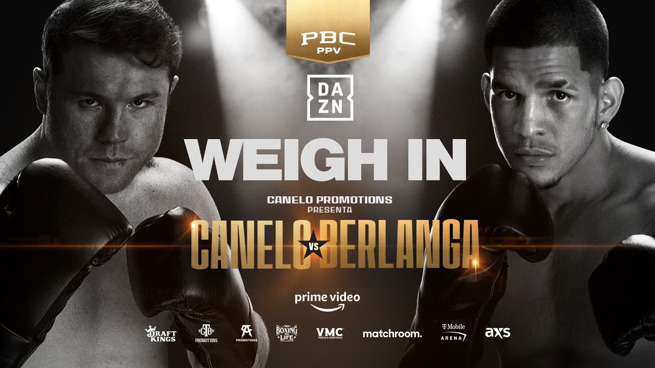 Canelo Alvarez Vs Edgar Berlanga: Weigh In