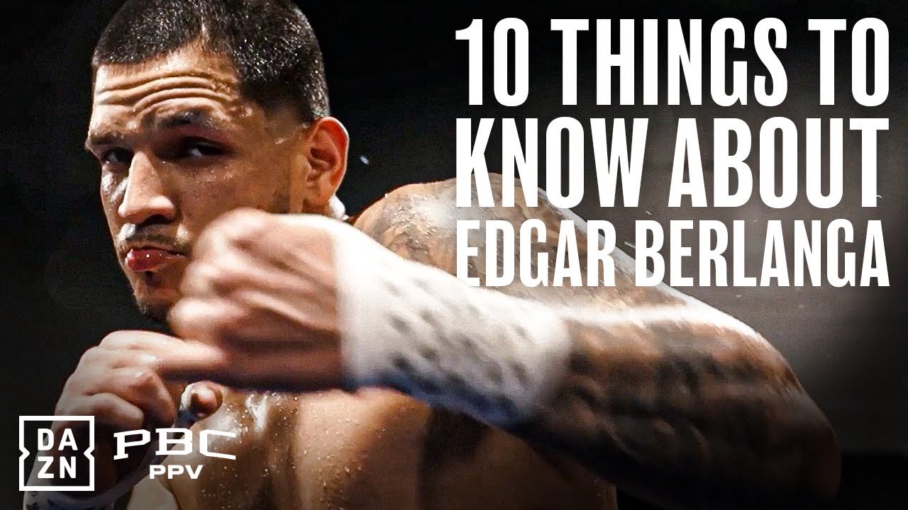 Ten Things You Didn't Know About Edgar Berlanga