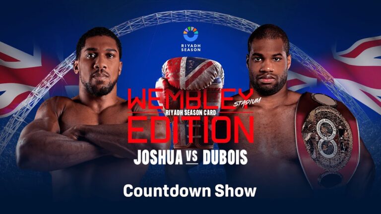 Riyadh Season Card: Wembley Edition – Anthony Joshua vs. Daniel Dubois Countdown Show