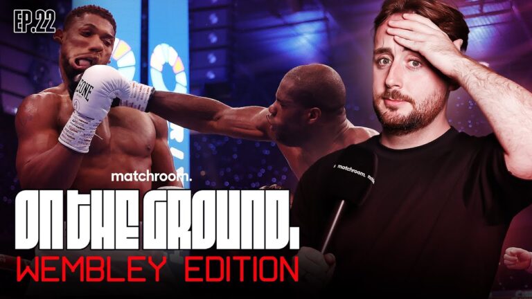 On The Ground ep22: Anthony Joshua Vs Daniel Dubois Fight Night