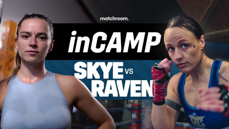“I Want To Be The Best Female Fighter Ever” – Skye Nicolson v Raven Chapman Build-Up Doc