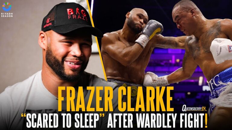 Frazer Clarke was “SCARED TO SLEEP” after Wardley fight & has prepared to be DROPPED in rematch  😮💥