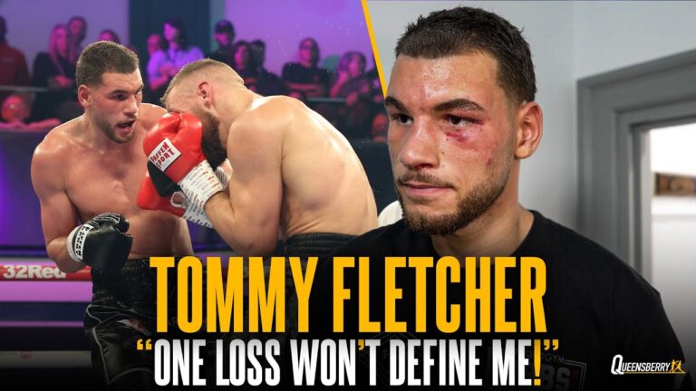 “One loss won't define me!” Tommy Fletcher reflects on tough defeat as he looks to regroup & rebuild
