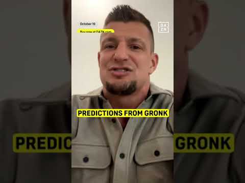 Gronk Predicts Ngannou Will Win Tonight 💪