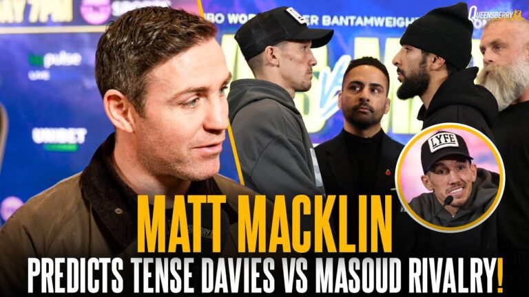 Matt Macklin predicts winner from TENSE Davies v Masoud rivalry 👀🔥