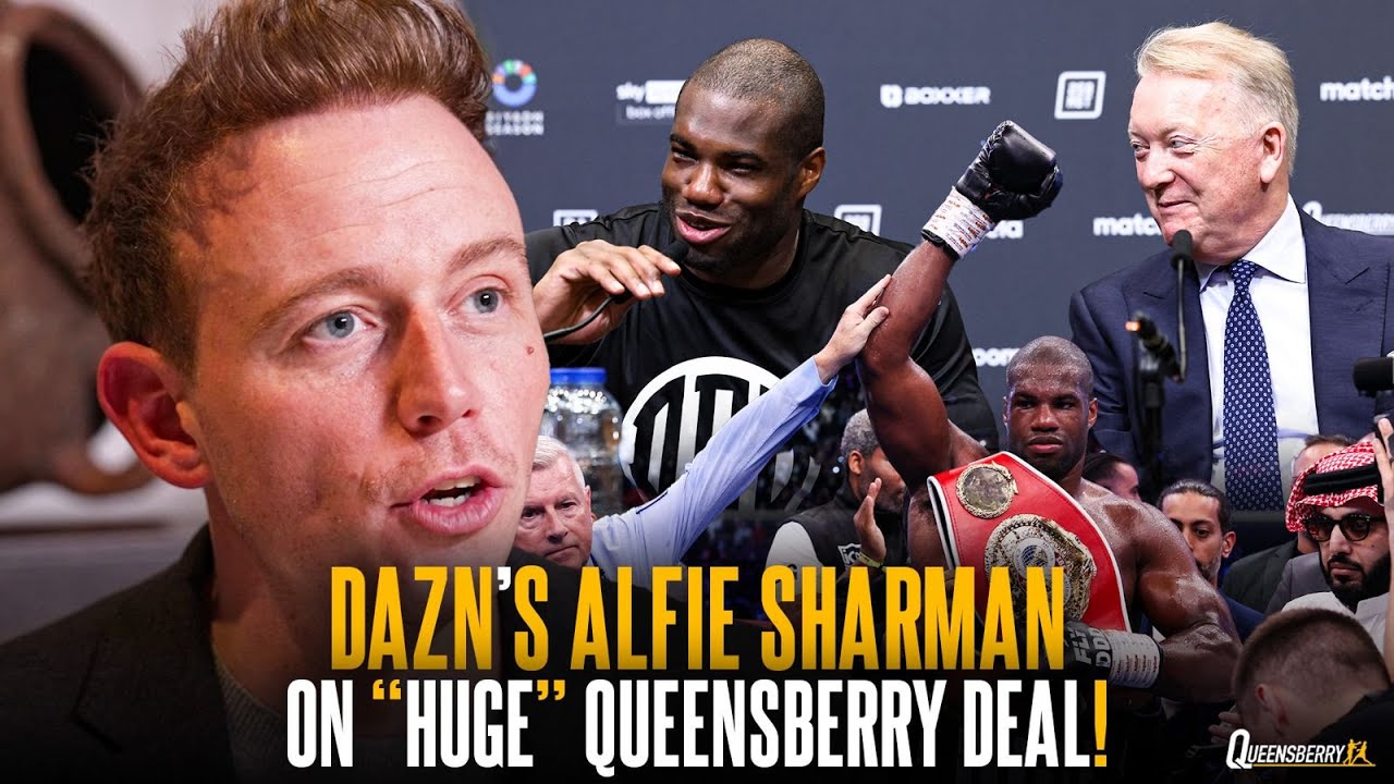 DAZNs Alfie Sharman on “HUGE” Queensberry Deal, Teases Big Fights & What Fans Can Expect 🔥🤩