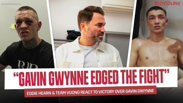 Exclusive Reaction With Eddie Hearn, Cameron Vuong & Gavin Gwynne After Close 10 Rounder