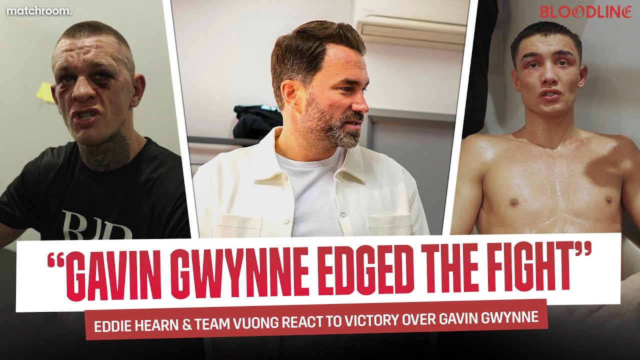 Exclusive Reaction With Eddie Hearn, Cameron Vuong & Gavin Gwynne After Close 10 Rounder