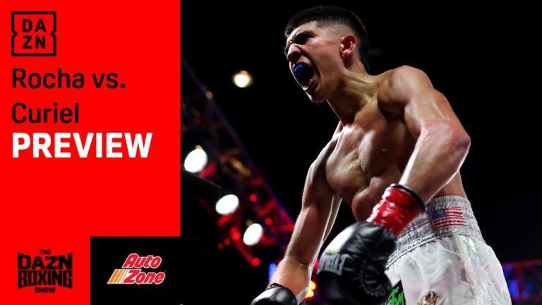 Rocha vs Curiel Preview | The DAZN Boxing Show