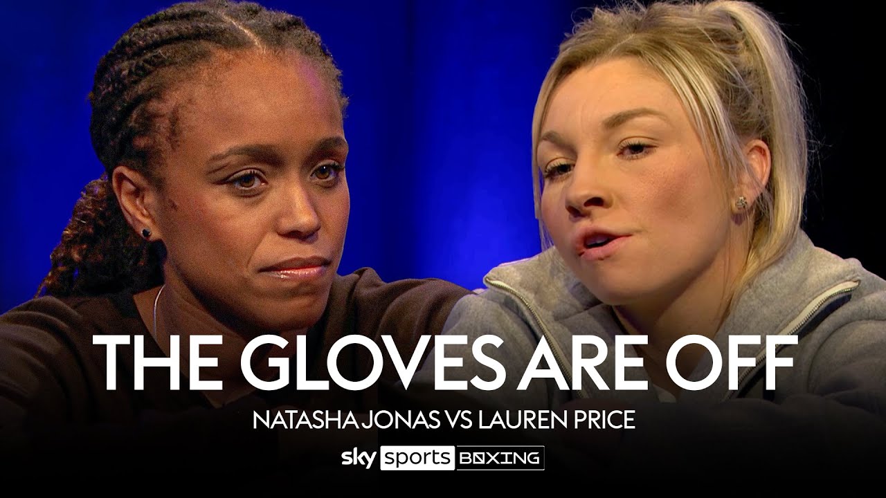 THE GLOVES ARE OFF! | Natasha Jonas vs Lauren Price | Full Episode