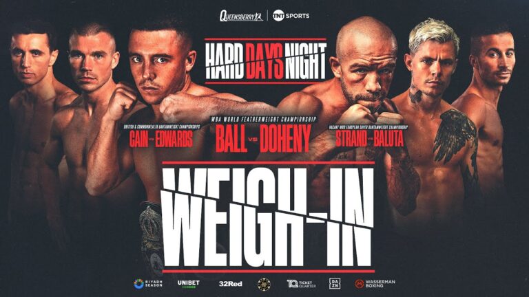 Nick Ball vs TJ Doheny | Live Weigh-In! | A Hard Days Night | #CainEdwards #StrandBaluta