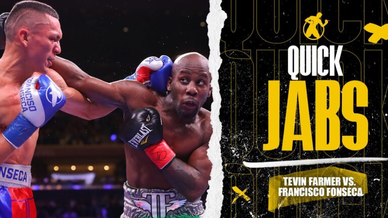 Quick Jabs | Tevin Farmer vs. Francisco Fonseca! 2X Defends his world title in New York!