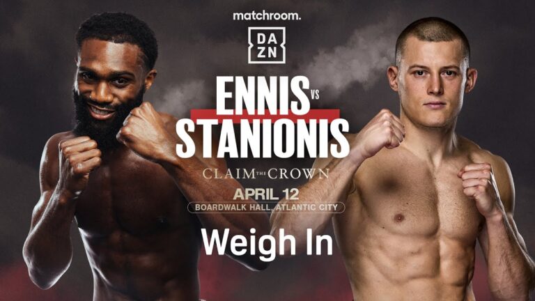 JARON 'BOOTS' ENNIS VS. EIMANTAS STANIONIS WEIGH IN LIVESTREAM
