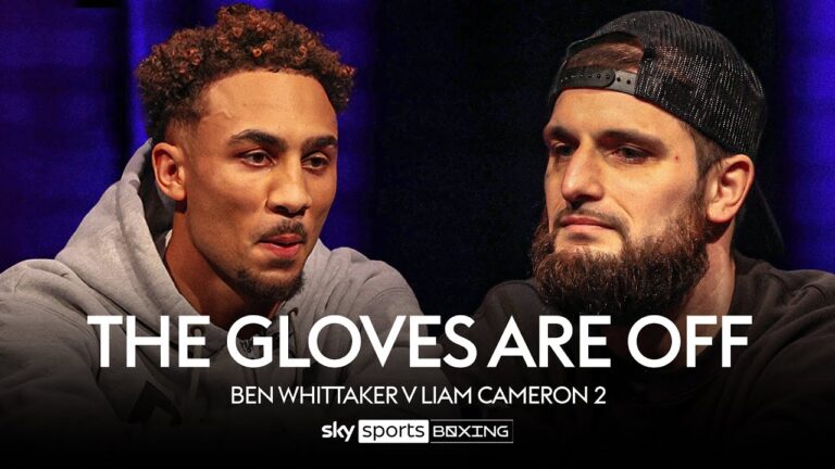 THE GLOVES ARE OFF! | Ben Whittaker v Liam Cameron | Full Episode
