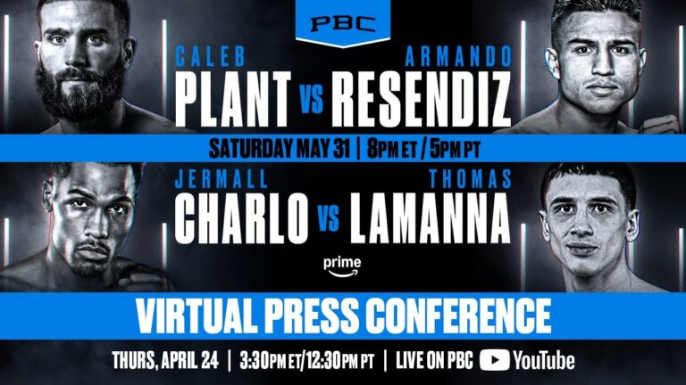 Plant vs. Resendiz & Charlo vs. LaManna VIRTUAL PRESS CONFERENCE