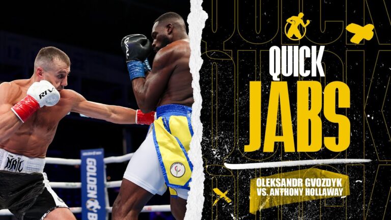 Quick Jabs | Oleksandr Gvozdyk vs. Anthony Hollaway…#goldenboyfightnight