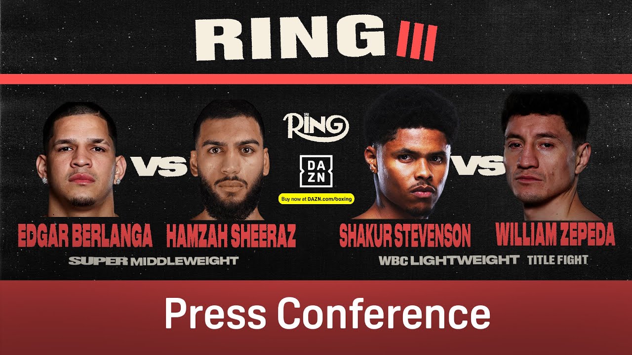 RING III PRESS CONFERENCE | Hamzah Sheeraz vs Edgar Berlanga