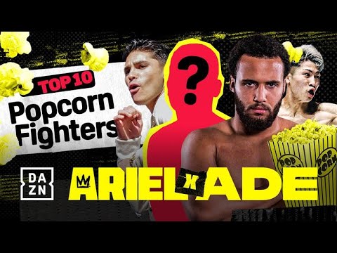 Who is on your MUST SEE fighter's list? ARIEL X ADE: THE BOXING SHOW EPISODE 28