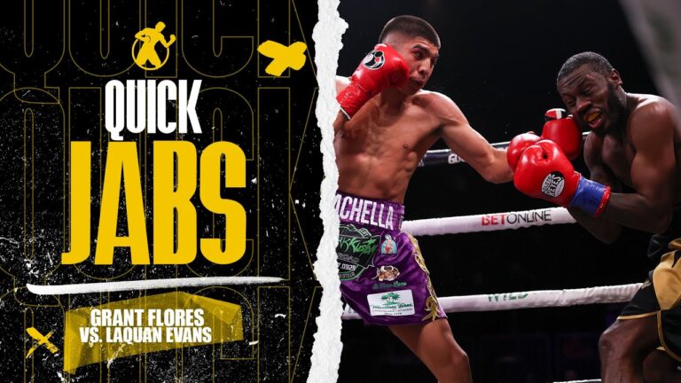 Quick Jabs | Grant Flores vs. LaQuan Evans…#goldenboyfightnight