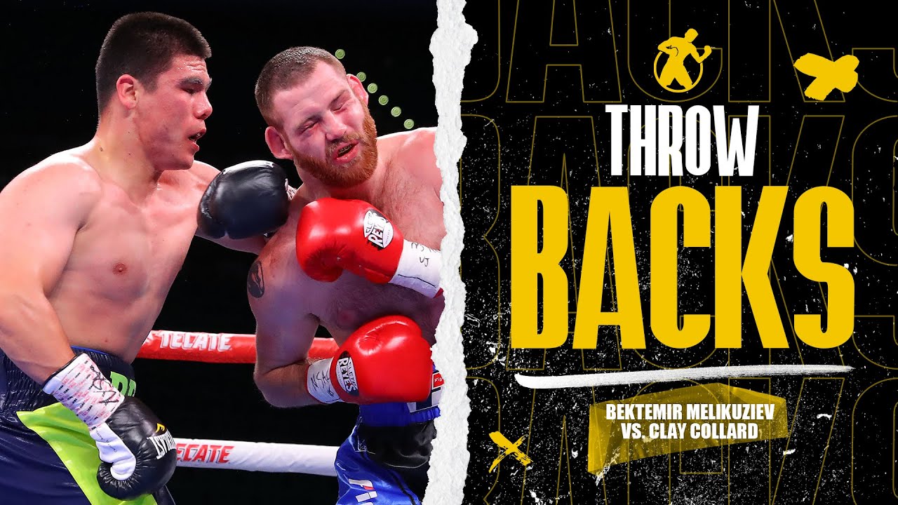 Throwback | Bektemir Melikuziev vs. Clay Collard…Bully Time!