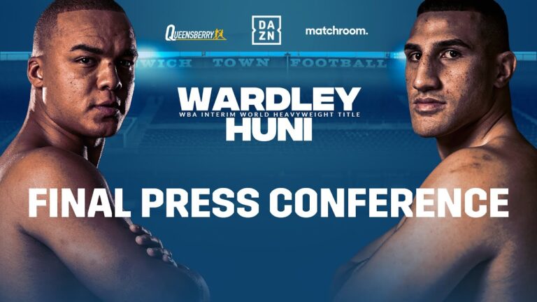 Fabio Wardley Vs Justis Huni Final Press Conference | Queensberry Vs Matchroom