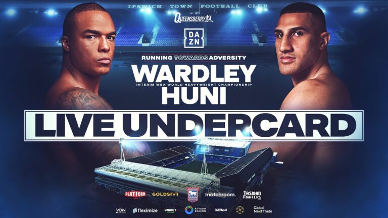 LIVE UNDERCARD! Fabio Wardley vs Justis Huni – Running Towards Adversity  🔵🔴 #WardleyHuni