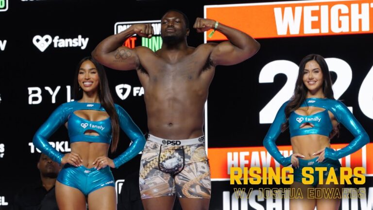 RISING STARS | Josh Edwards …The New Face of the Heavyweight Division!