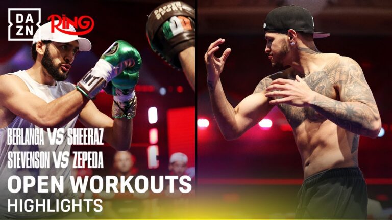 Open Workouts Highlights: Berlanga x Sheeraz & Stevenson x Zepeda