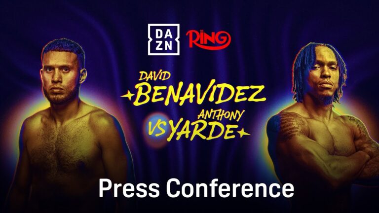 RIYADH SEASON: RING IV | DAVID BENAVIDEZ VS. ANTHONY YARDE LAUNCH PRESS CONFERENCE
