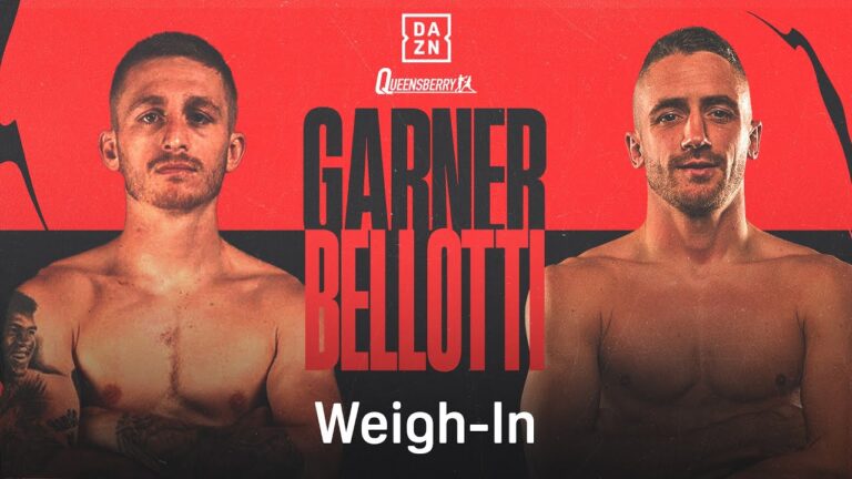 RYAN GARNER VS. REECE BELLOTTI WEIGH IN LIVESTREAM