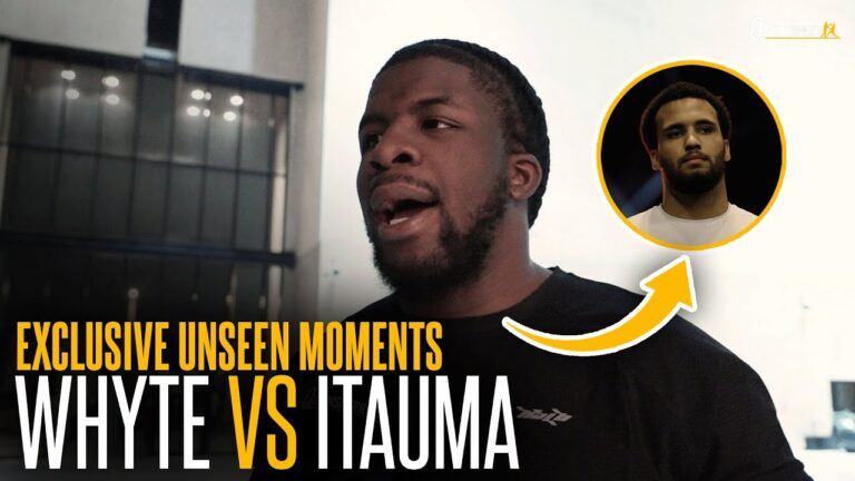 Fight Week UNSEEN Moments 😲 | EXCLUSIVE footage You DIDNâ€™T See | Whyte vs Itauma 🔥