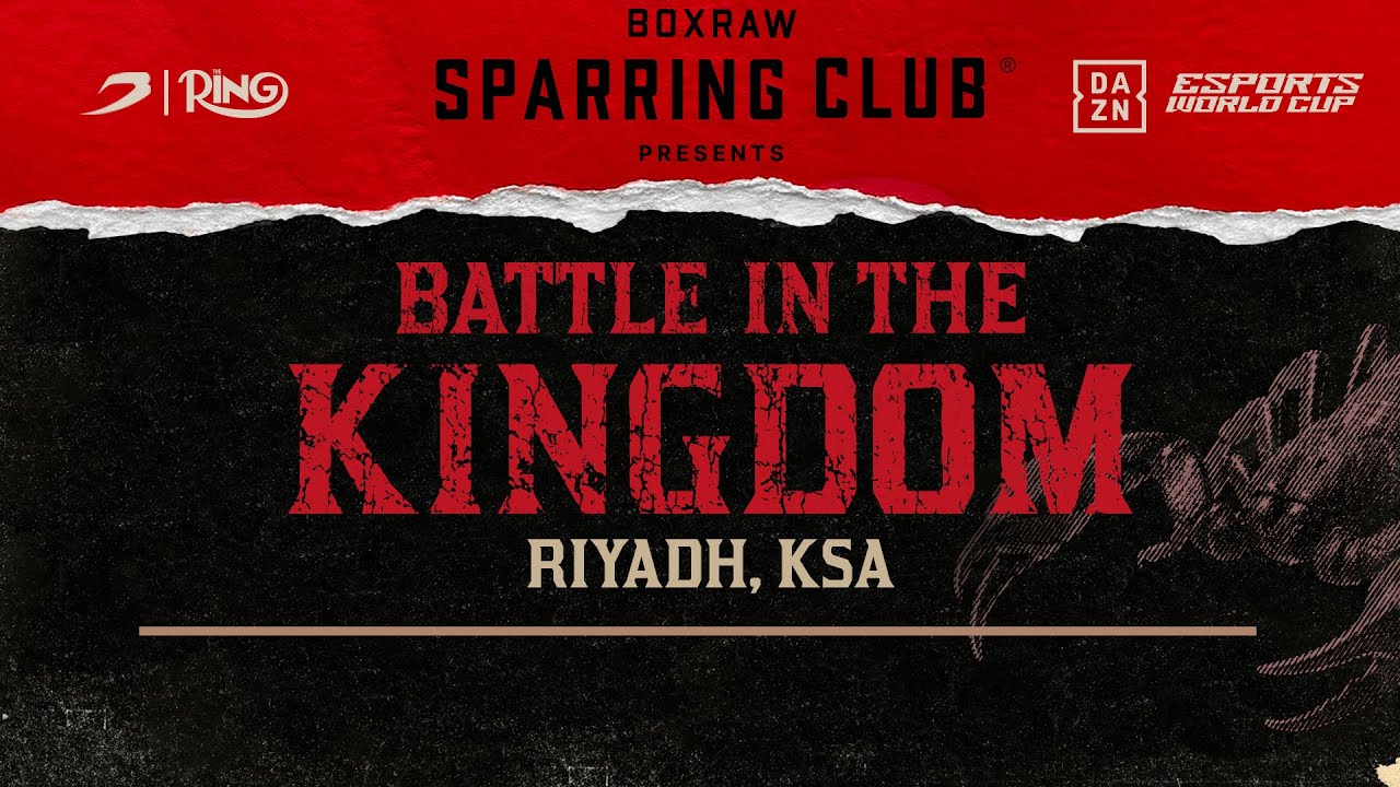 BATTLE IN THE KINGDOM | BOXRAW SPARRING CLUB | ITAUMA VS. WHYTE | ESPORTS WORLD CUP FIGHT WEEK