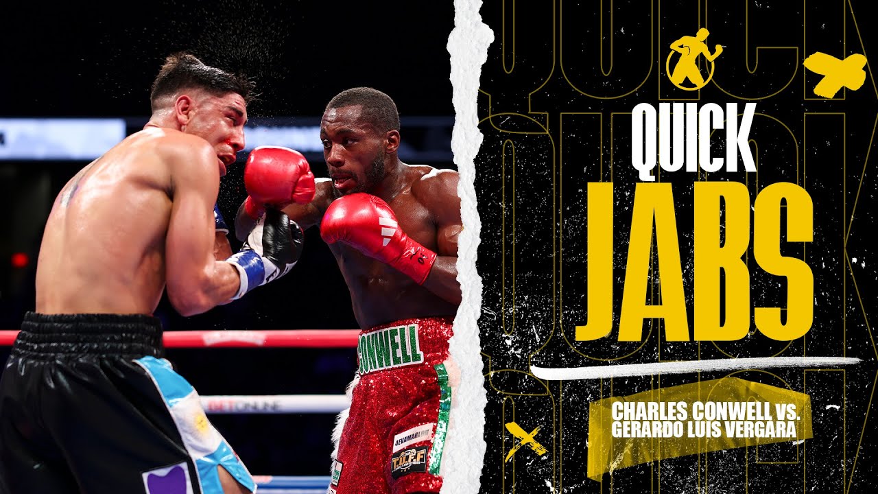 Quick Jabs | Charles Conwell vs. Gerardo Luis Vergara | Don't sleep on Bad News!