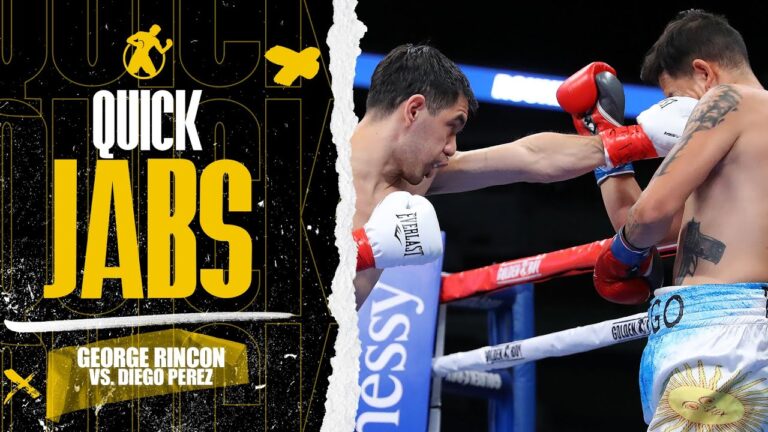 Quick Jabs | George Rincon vs. Diego Perez | One and done!