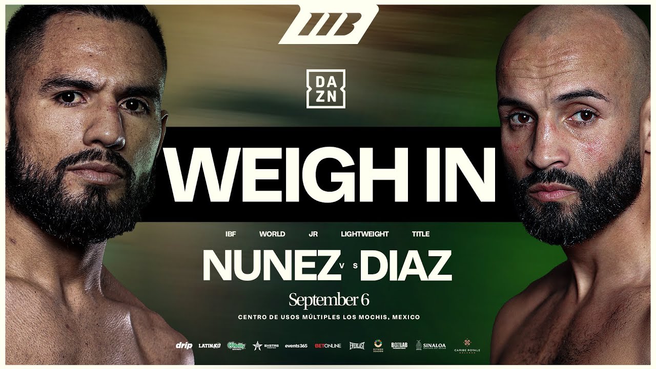 Eduardo 'Sugar' Nunez Vs Christopher 'Pitufo' Diaz Plus Undercard Weigh-In