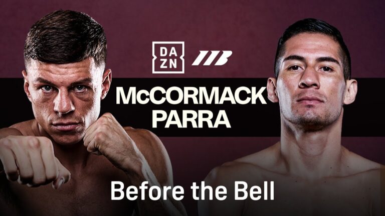 PAT MCCORMACK VS. MIGUEL PARRA BEFORE THE BELL LIVESTREAM